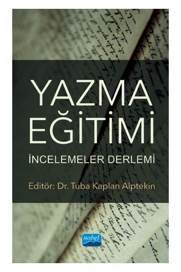 YAZMA EĞİTİMİ: İncelemeler Derlemi