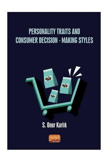 Personality Traits And Consumer Decision-Making Styles