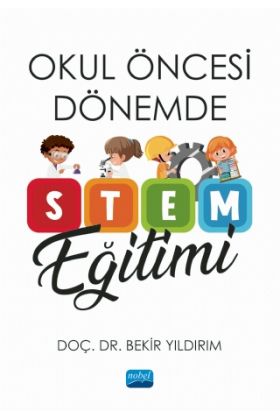Okul Öncesi Dönemde STEM Eğitimi