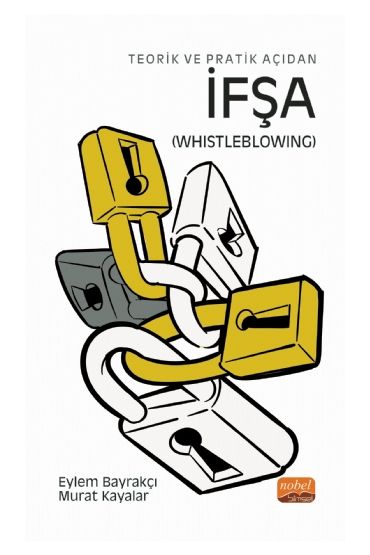 Teorik ve Pratik Açıdan İFŞA (Whistleblowing)
