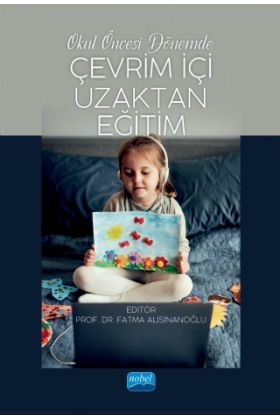 Okul Öncesi Dönemde Çevrim İçi Uzaktan Eğitim