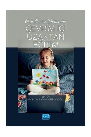 Okul Öncesi Dönemde Çevrim İçi Uzaktan Eğitim