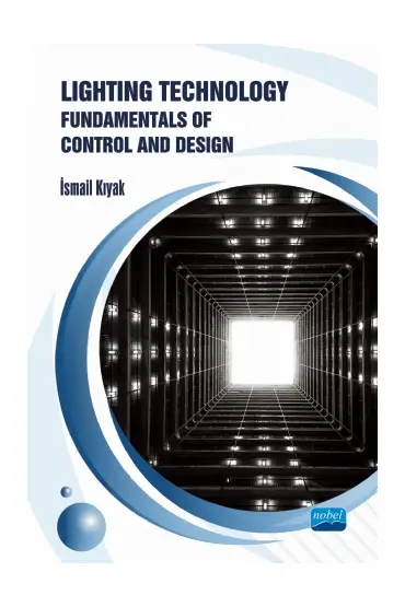 Lighting Technology: Fundamentals of Control and Design