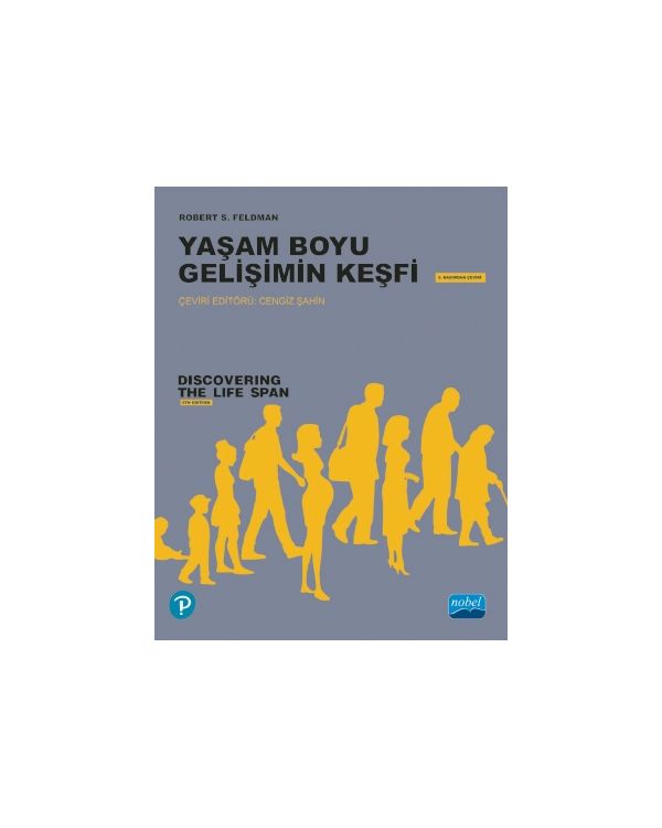 YAŞAM BOYU GELİŞİMİN KEŞFİ / Discovering the Life Span