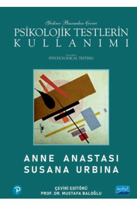 PSİKOLOJİK TESTLERİN KULLANIMI / Psychological Testing
