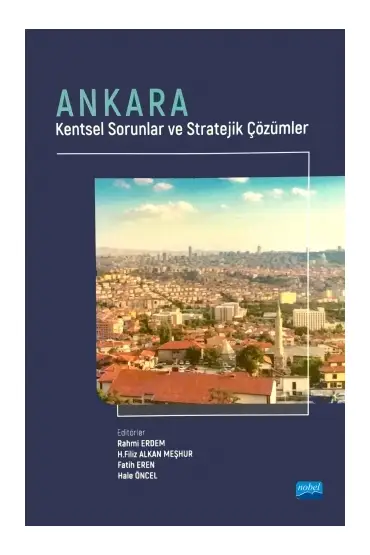 ANKARA - Kentsel Sorunlar ve stratejik Çözümler