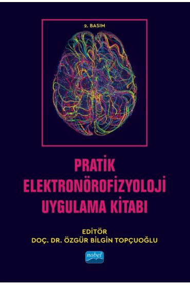Pratik Elektronörofizyoloji Uygulama Kitabı