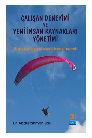 Çalışan Deneyimi ve Yeni İnsan Kaynakları Yönetimi