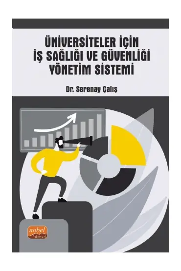 Üniversiteler İçin İş Sağlığı ve Güvenliği Yönetim Sistemi