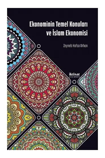 Ekonominin Temel Konuları ve İslam Ekonomisi