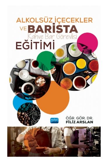 ALKOLSÜZ İÇECEKLER VE BARİSTA (Kahve Bar Görevlisi) EĞİTİMİ