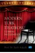 Modern Türk Tiyatrosu Üzerine İncelemeler