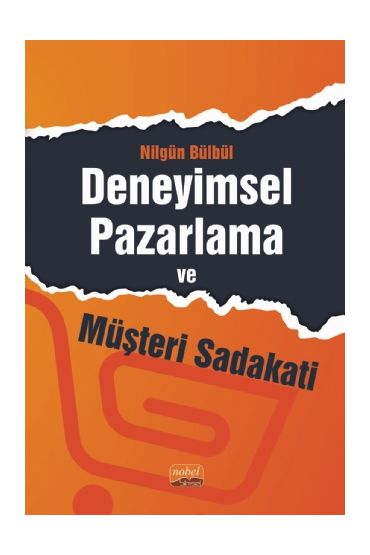 Deneyimsel Pazarlama ve Müşteri Sadakati