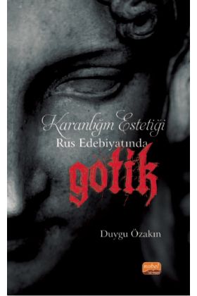 Karanlığın Estetiği Rus Edebiyatında Gotik
