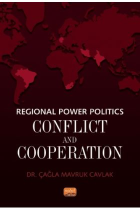 Regional Power Politics: Conflict and Cooperation
