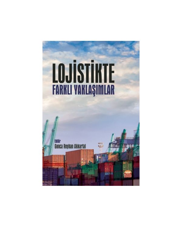 Lojistikte Farklı Yaklaşımlar