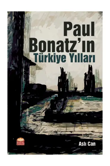 Paul Bonatz’ın Türkiye Yılları