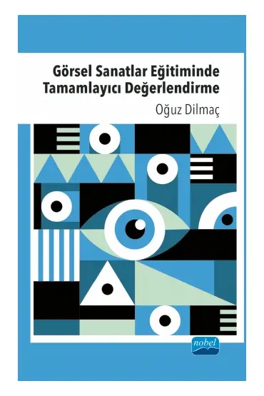 Görsel Sanatlar Eğitiminde Tamamlayıcı Değerlendirme