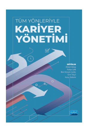 Tüm Yönleriyle Kariyer Yönetimi