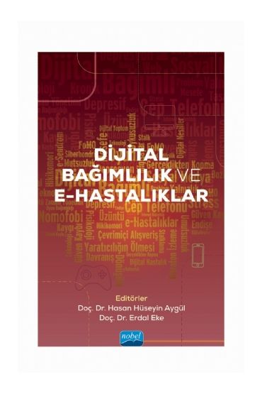 Dijital Bağımlılık ve E-Hastalıklar