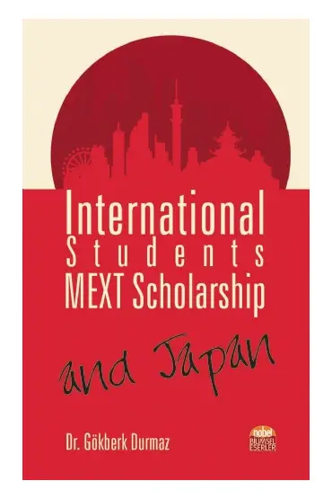 International Students, MEXT Scholarship, and Japan