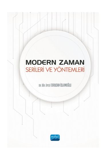 Modern Zaman Serileri ve Yöntemleri