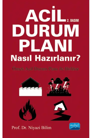 ACİL DURUM PLANI NASIL HAZIRLANIR? Örnek Acil Durum Planı ile Birlikte