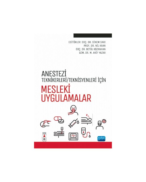 Anestezi Tekniker/Teknisyenleri İçin MESLEKİ UYGULAMALAR