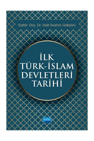 İlk Türk - İslam Devletleri Tarihi
