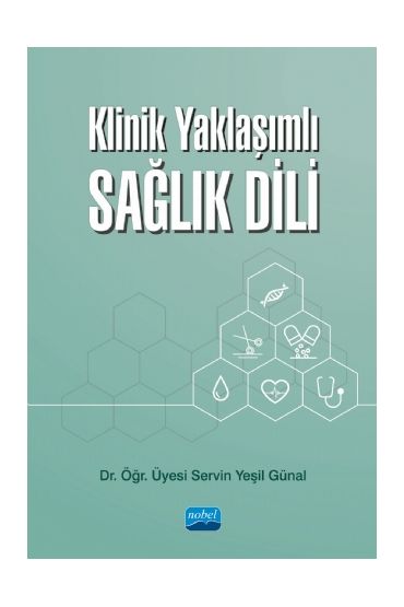 Klinik Yaklaşımlı SAĞLIK DİLİ
