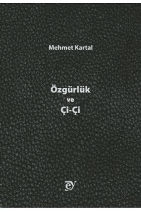 Özgürlük ve Çi-Çi