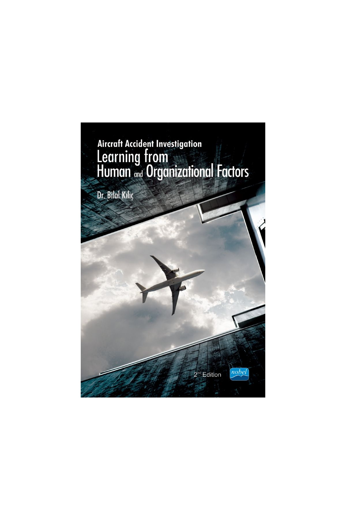 Aircraft Accident Investigation: Learning from Human and Organizational Factors