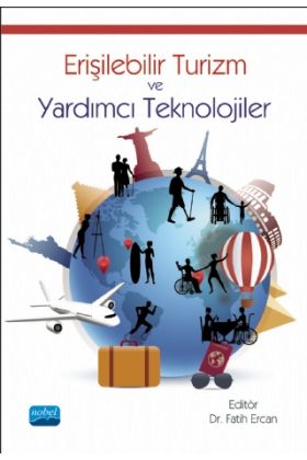 Erişilebilir Turizm ve Yardımcı Teknolojiler