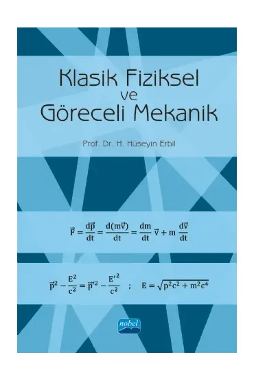 Klasik Fiziksel ve Göreceli Mekanik