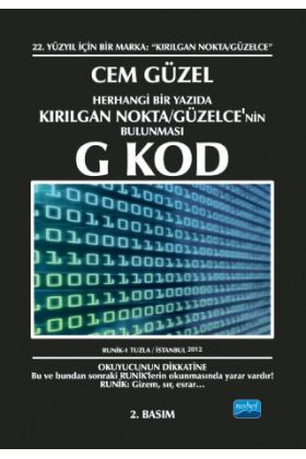 Herhangi Bir Yazıda Kırılgan Nokta GÜZELCE’NİN BULUNMASI G KOD