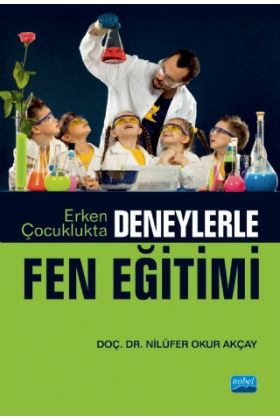 Erken Çocuklukta Deneylerle Fen Eğitimi