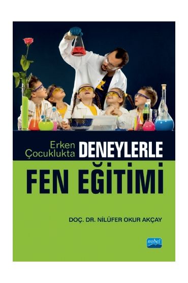Erken Çocuklukta Deneylerle Fen Eğitimi