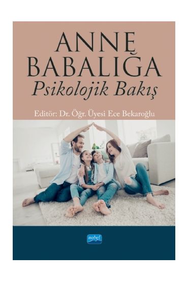 Anne Babalığa Psikolojik Bakış