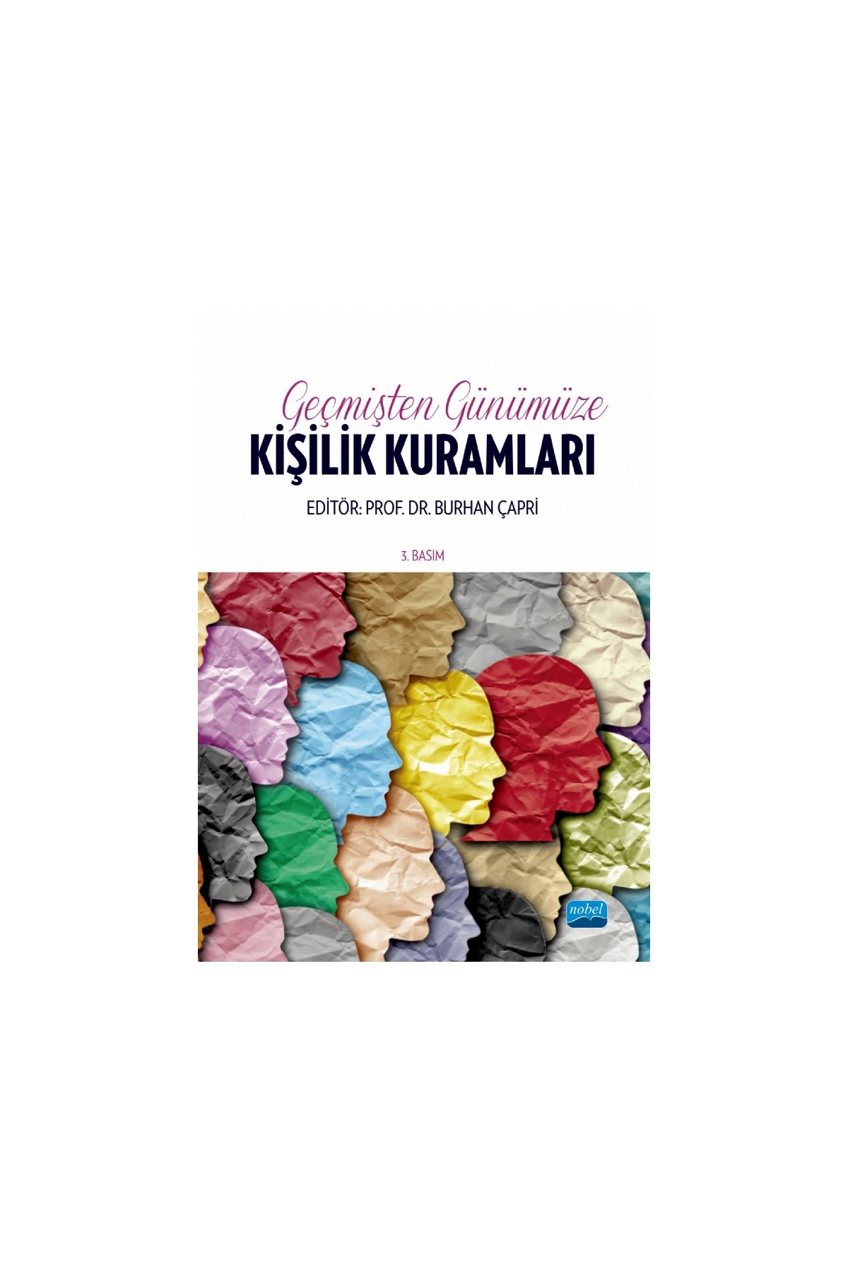Geçmişten Günümüze KİŞİLİK KURAMLARI