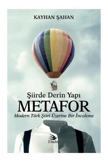 Şiirde Derin Yapı METAFOR - Modern Türk Şiiri Üzerine Bir İnceleme