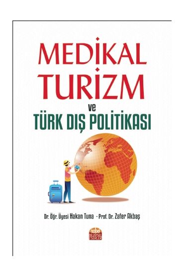 Medikal Turizm ve Türk Dış Politikası