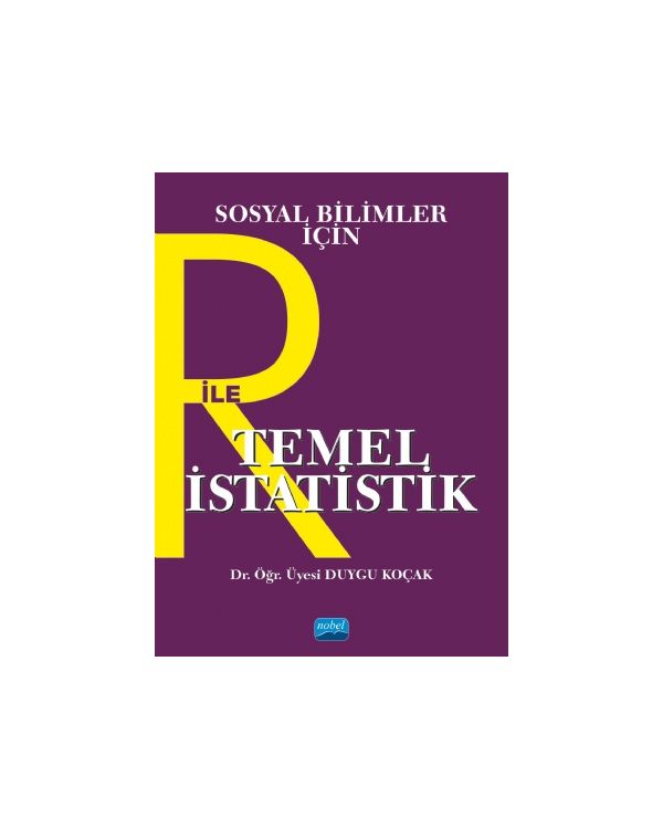Sosyal Bilimler İçin R ile Temel İstatistik