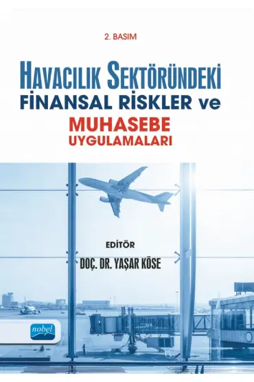 Havacılık Sektöründeki Finansal Riskler ve Muhasebe Uygulamaları