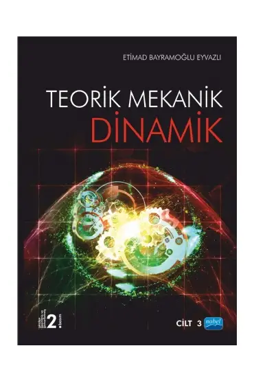 Teorik Mekanik - DİNAMİK / Cilt -3