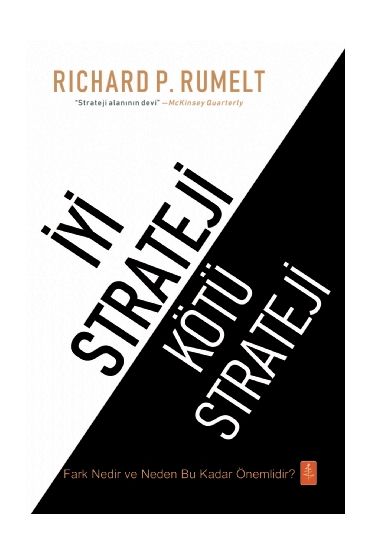 İYİ STRATEJİ / KÖTÜ STRATEJİ - Good Strategy / Bad Strategy