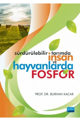Sürdürülebilir Tarımda İnsan ve Hayvanlarda FOSFOR