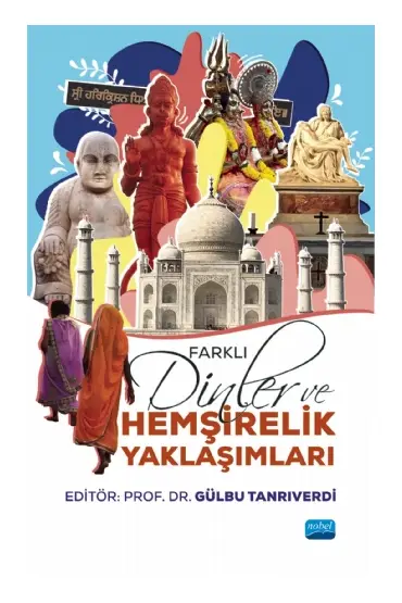 Farklı Dinler ve Hemşirelik Yaklaşımları