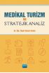 Medikal Turizm ve Stratejik Analiz