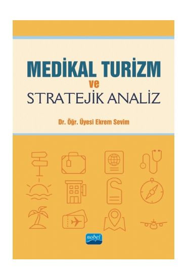 Medikal Turizm ve Stratejik Analiz
