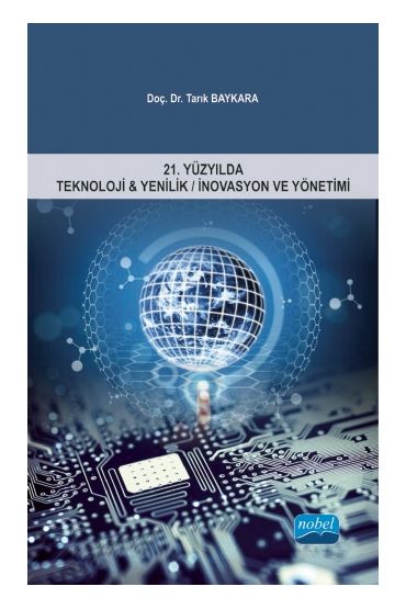 21.Yüzyılda Teknoloji & Yenilik/İnovasyon ve Yönetimi